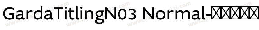 GardaTitlingN03 Normal字体转换